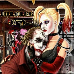 Krazy K - died in your arms