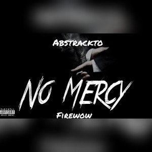mc abstrackto - no mercy