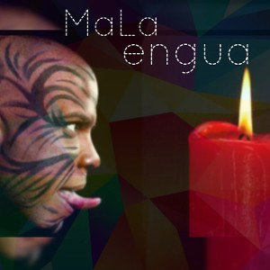 Mala Lengua 