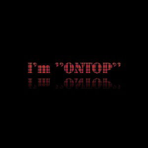 IM ONTOP