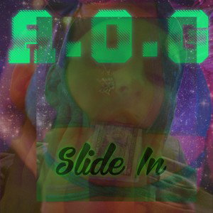 A.O.G - "slide in" 
