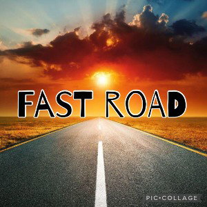 Fast road