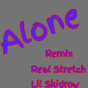 Alone Remix FT Lil Skidrow (Prod.2FP)
