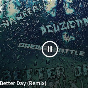 BetterDayRemixnawreally