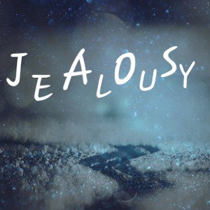 Jealousy