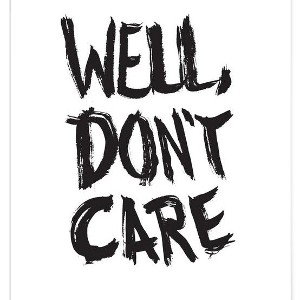 don't care 