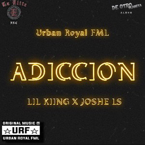 ADICCION - LIL KIING X JOSHE LS