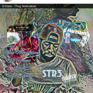 👻 G Hayes Ft HolyGhost"Thug motivation" 👻