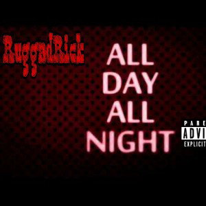 All day All night