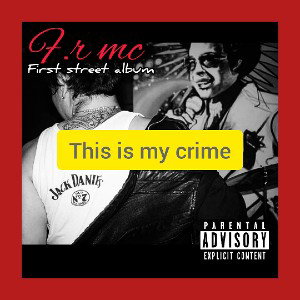 THIS IS MY CRIME F.R MC