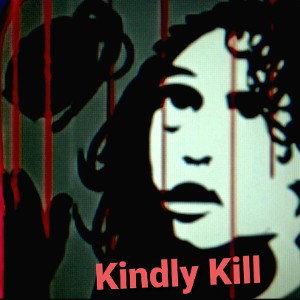 Kindly Kill