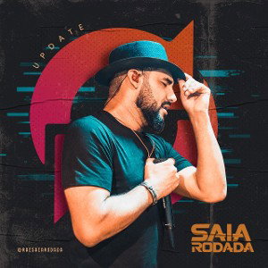 06 - SAIA RODADA - PROVA QUE ME AMA (GALANTEADOR)
