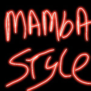MAMBA STYLE🎧🎧🎧