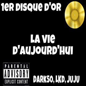 La vie d’aujourd’hui