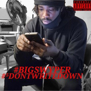 #BIGSWYPER freestyle 