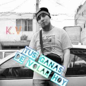 Kodigo Victor - Tus ganas de Volar