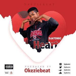 Dj Atomic__Heart_Prod. by Okesie Beatz