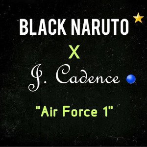 Air Force 1s (Black Naruto X J. Cadence)