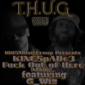 1085va fuck out of here (adam12) ft g wiz