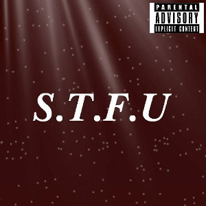  S.T.F.U