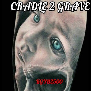 Cradle 2 Grave