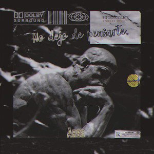 Ares JL-No dejó de pensarte.💭