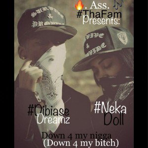 Down 4 my Nigga(Down 4 my bitch)