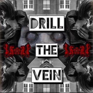 Drill the vein