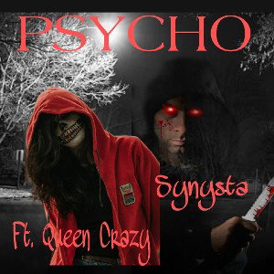 Psycho Feat. Queen Crazy