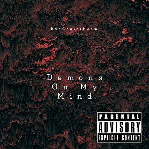 BagChaserHeem - Demons On My Mind