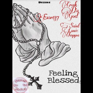 saintlunie - feeling blessed ft exor187  an crak da god