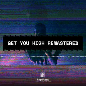 Get You High Remastered 