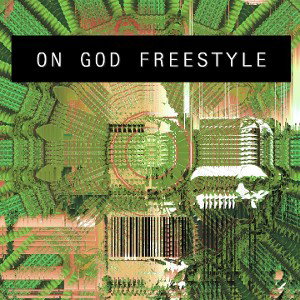 On God Freestyle (FEAT.Spidermane)