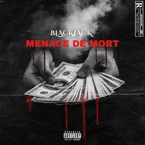 BLACKJACK - Menace de mort