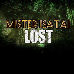 Mister Isatai - Lost 