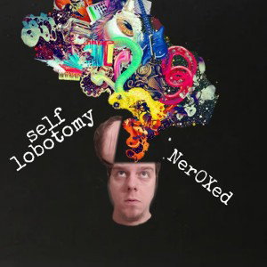 (You dont know me) Self lobotomy