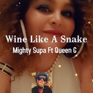 _Wine_like_a_snake_ft_Queen_G
