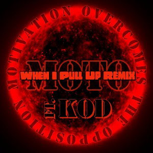 M0T0 - When I Pull Up(DromanianR3M!X)Ft.KOD