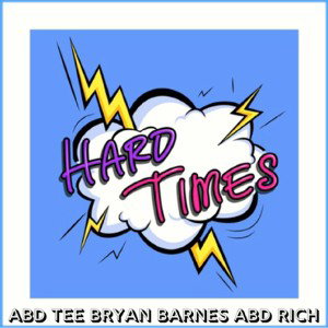 Abd Tee - Hard Times (feat. Bryan Barnes & Abd Rich)