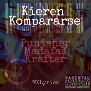 MXLyrics - Punisher MadafaK Krafter