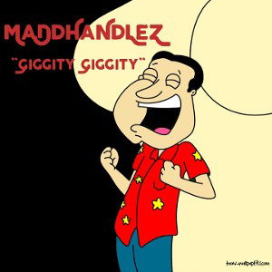 Giggity Giggity MaDd MiX