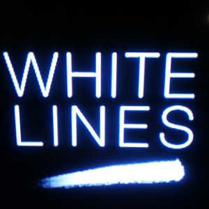 WHITE LINES [ BLOW AWAY] 