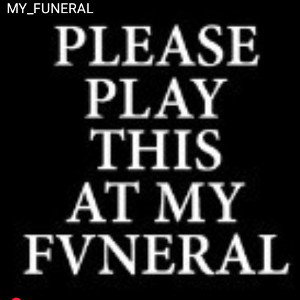 MY_FUNERAL