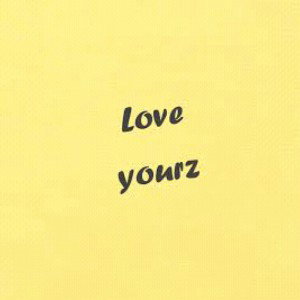Love Yourz
