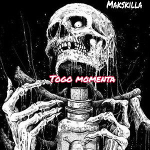 makskilla - togo momenta 