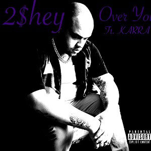Over You Ft. KARRA 