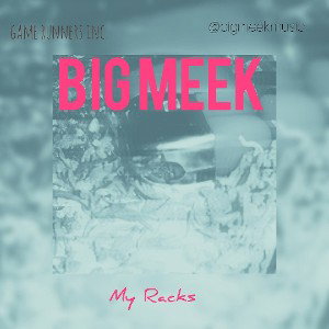 My_racks_Big_Meek