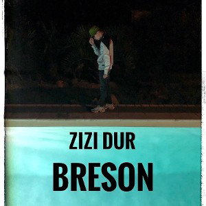 zizi dure - breson