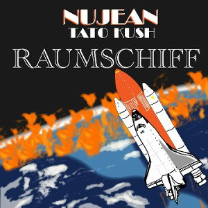 Raumschiff feat. Tato Kush
