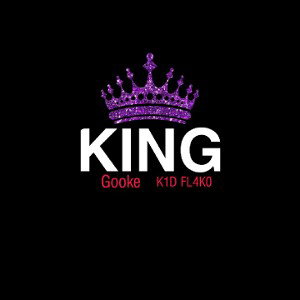 Gooke - Kings Ft. Kid Flako
